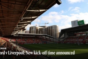 利物浦官方：欧冠赛程公布后，客战布伦特福德开球时间提前3小时